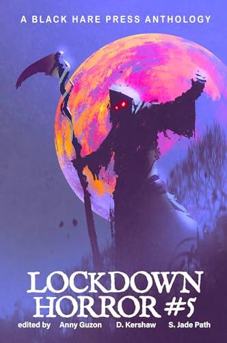 Lockdown Horror #5: A Black Hare Press Anthology