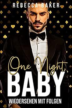 One Night, Baby!: Wiedersehen mit Folgen