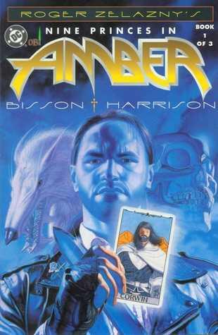 Roger Zelazny's Nine Princes in Amber (Book One of Three)