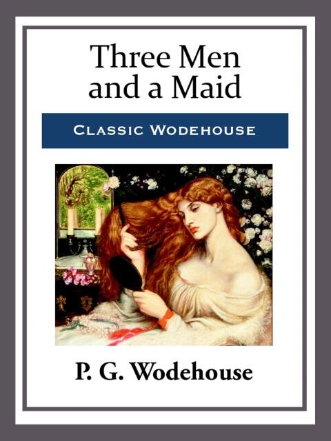 Three Men and a Maid