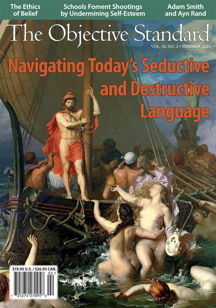 The Objective Standard: Summer 2023, Vol. 18, No. 2