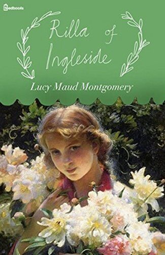 Rilla of Ingleside (Anne Shirley Series - 8) (Illustrated): Latest Edition