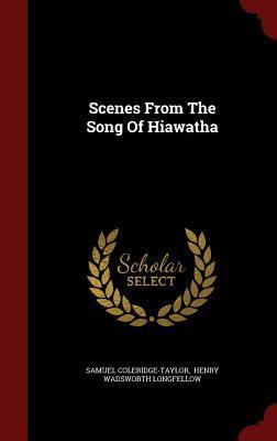 Scenes From The Song Of Hiawatha