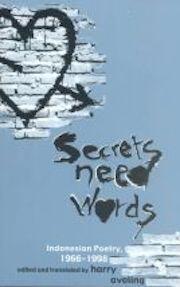 Secrets Need Words: Indonesian Poetry, 1966-1998