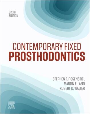 Contemporary Fixed Prosthodontics: Contemporary Fixed Prosthodontics - E-Book