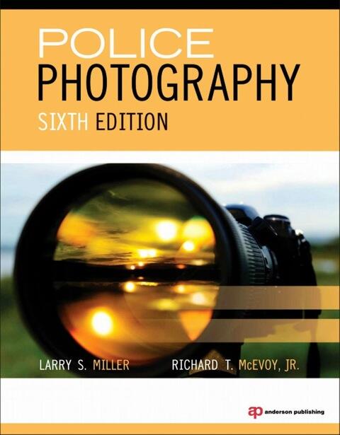 Police Photography (Sixth Edition)