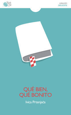Qué bien qué bonito