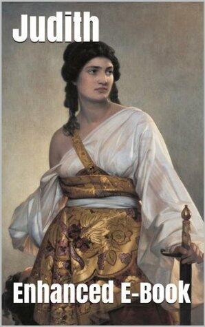 The Book of Judith - Enhanced E-Book Edition
