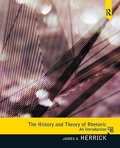 The History and Theory of Rhetoric: An Introduction