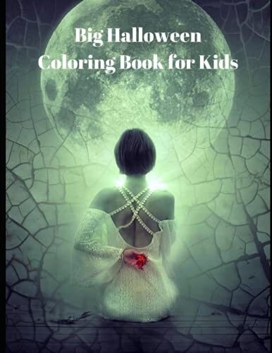 Big Halloween Coloring Book for Kids ages 1-3: Kids Halloween Book: Children Coloring Workbooks for Kids: Boys, Girls and Toddlers Ages and Activity Book: Halloween and Christmas)