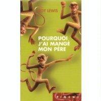 Pourquoi j'ai mangé mon père