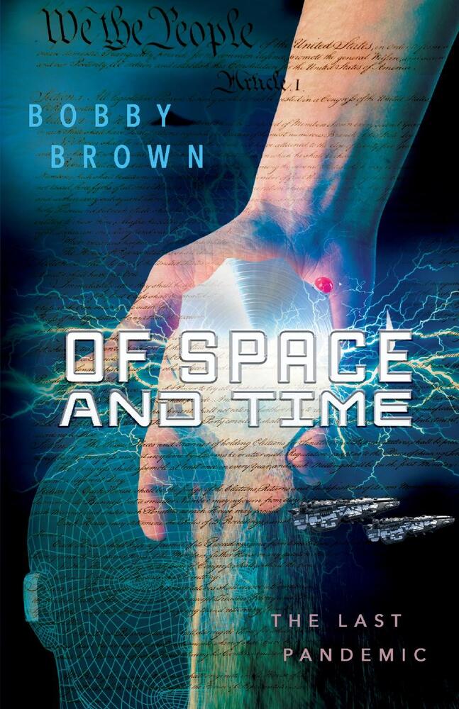 Of Space and Time: The Last Pandemic