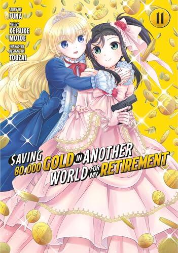 Saving 80,000 Gold in Another World for my Retiremen Vol. 11