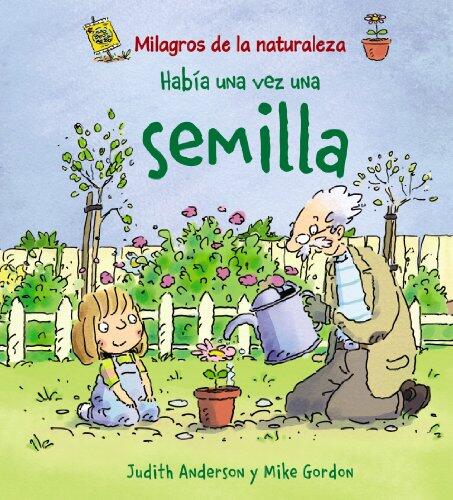 Había Una Vez Una Semilla