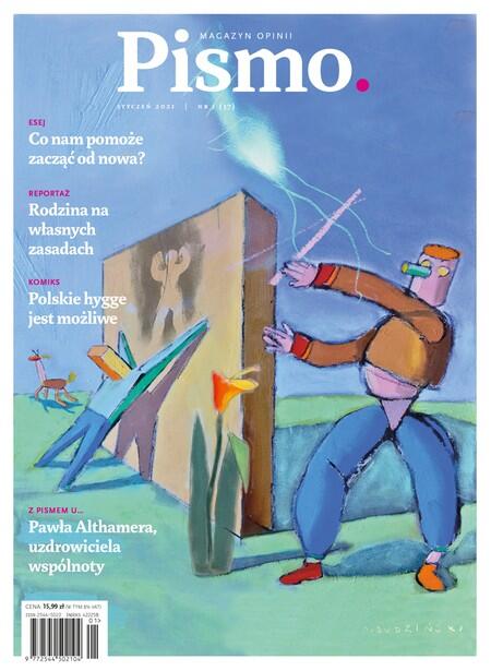 Pismo. Magazyn Opinii, nr 1/2021
