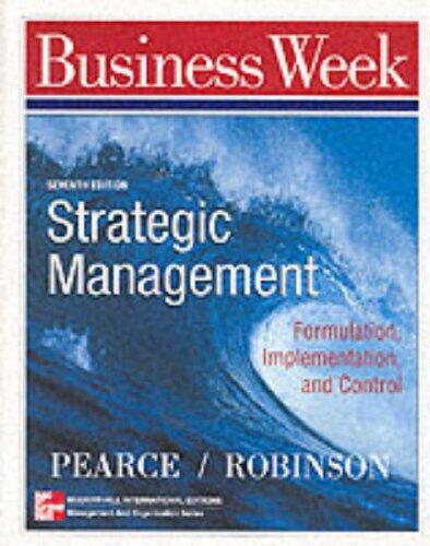 Strategic Management: Formulation, Implementation and Control