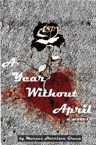 A Year Without April