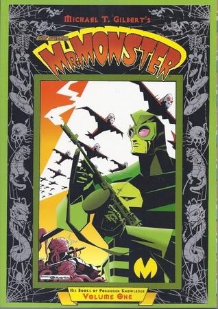 Doc Stearn...Mr. Monster: His Books of Forbidden Knowledge, Volume One