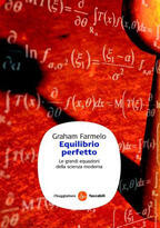 Equilibrio perfetto: Le grandi equazioni della scienza moderna