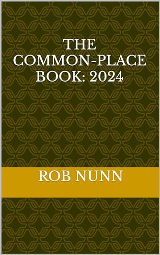 The Common-Place Book: 2024
