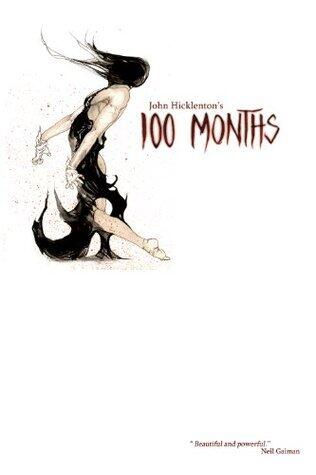 100 Months: A Graphic Novel