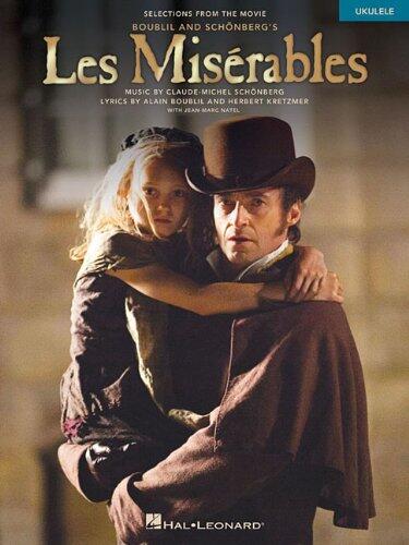 Les Miserables: Selections from the Movie For Ukulele