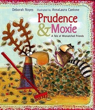 Prudence and Moxie: A Tale of Mismatched Friends