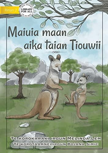 Life of a Joey - Maiuia maan aika taian Tiouwii