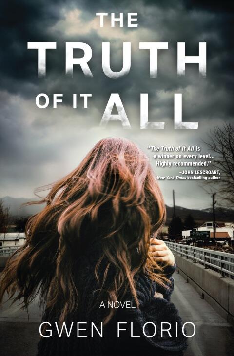 The Truth of It All: A Novel