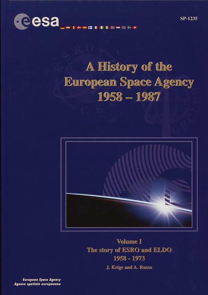 A History Of The European Space Agency 1958 1987