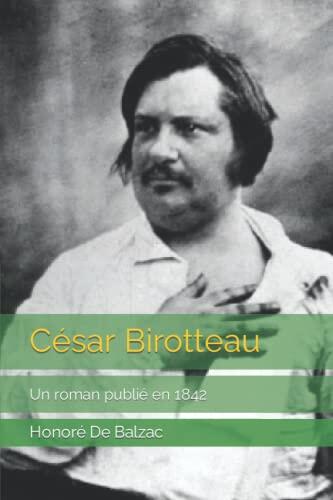 César Birotteau: Un roman publié en 1842