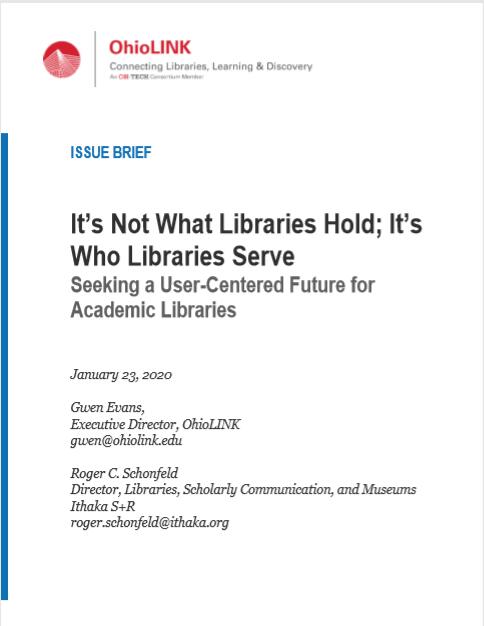It’s Not What Libraries Hold; It’s Who Libraries Serve: Seeking a User-Centered Future for Academic Libraries