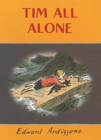 Tim All Alone (Little Tim) by Edward Ardizzone