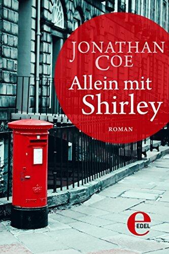 Allein mit Shirley: Roman