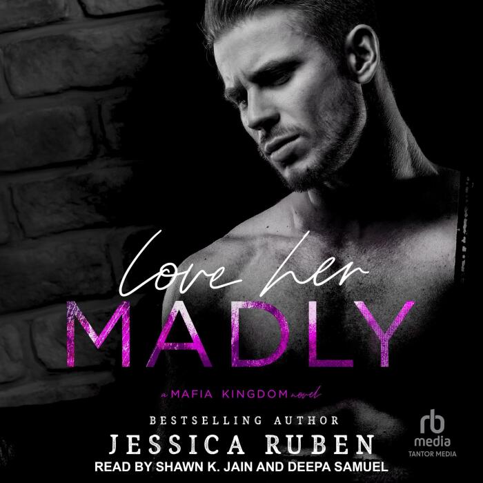 Love Her Madly: Mafia Kingdom, Book 2