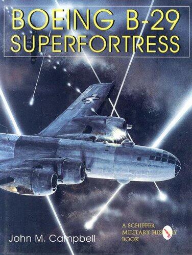 Boeing B-29 Superfortress (Vol. II): American Bomber Aircraft in World War II