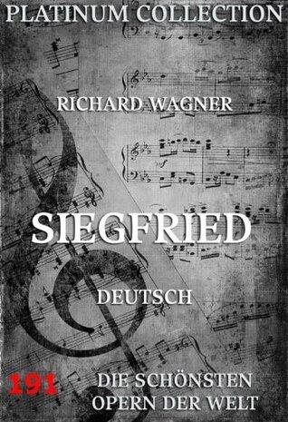 Siegfried: Die Opern der Welt (Reclams Universal-Bibliothek)