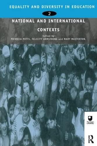 Equality and Diversity in Education 2: National and International Contexts for Practice and Research