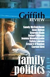 Griffith Review 10: Family Politics