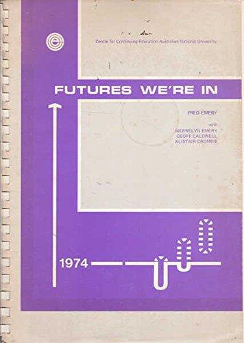 Futures we're in