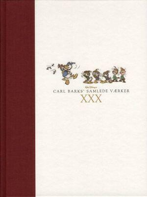 Carl Barks' samlede værker, vol XXX - 1972-2000
