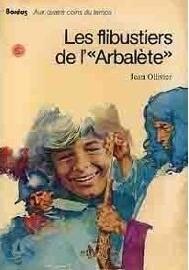 Les Flibustiers de l'"Arbalète"