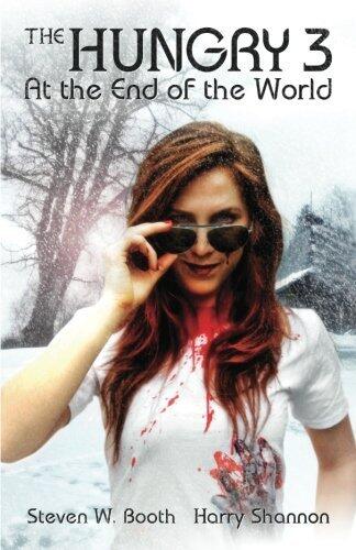 The Hungry 3: At the End of the World