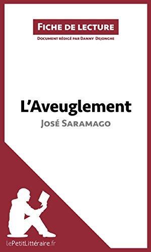 L'Aveuglement de José Saramago (Fiche de lecture): Analyse complète et résumé détaillé de l'oeuvre