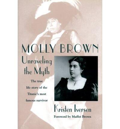 Molly Brown: Unraveling the Myth