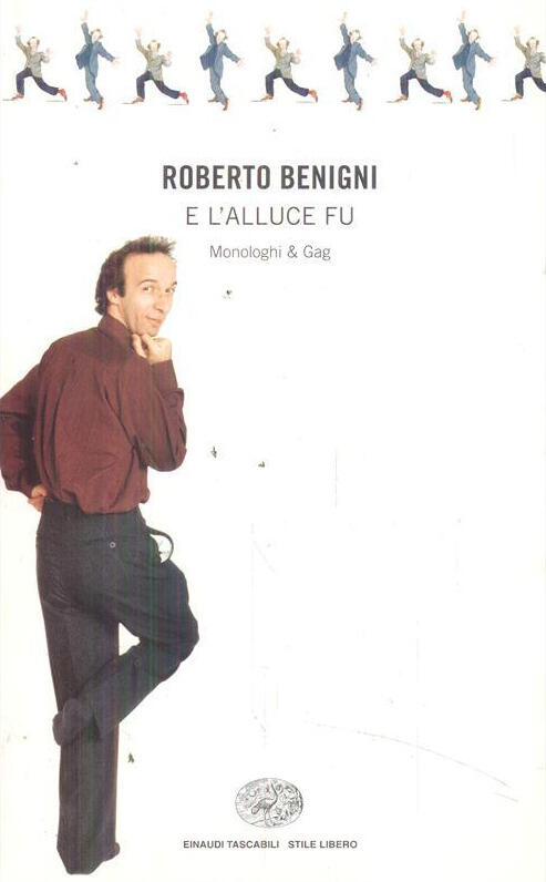 E l'alluce fu. Monologhi & Gag