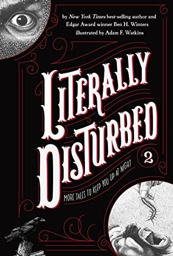Literally Disturbed (2): More Tales to Keep You Up at Night