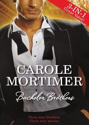 Bachelor Brothers: To Woo a Wife / To Be a Husband / To Be a Bridegroom
