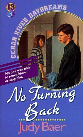 No Turning Back (Cedar River daydreams) by Judy Baer