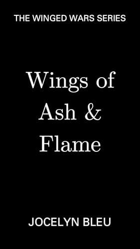 Wings of Ash & Flame: A Dark Fantasy Romance